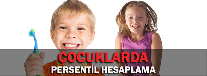 3 Yaş Üstü Çocuklarda Persentil Hesaplama